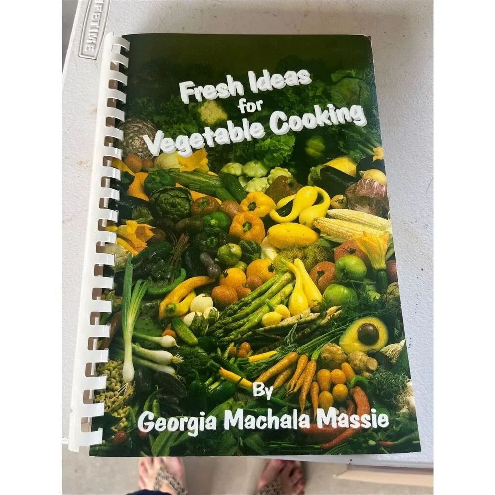 Fresh ideas for vegetable cooking cookbook